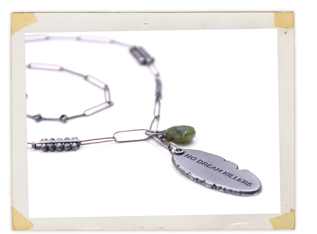 No Dream Killers Necklace - (Green) Peruvian Opal