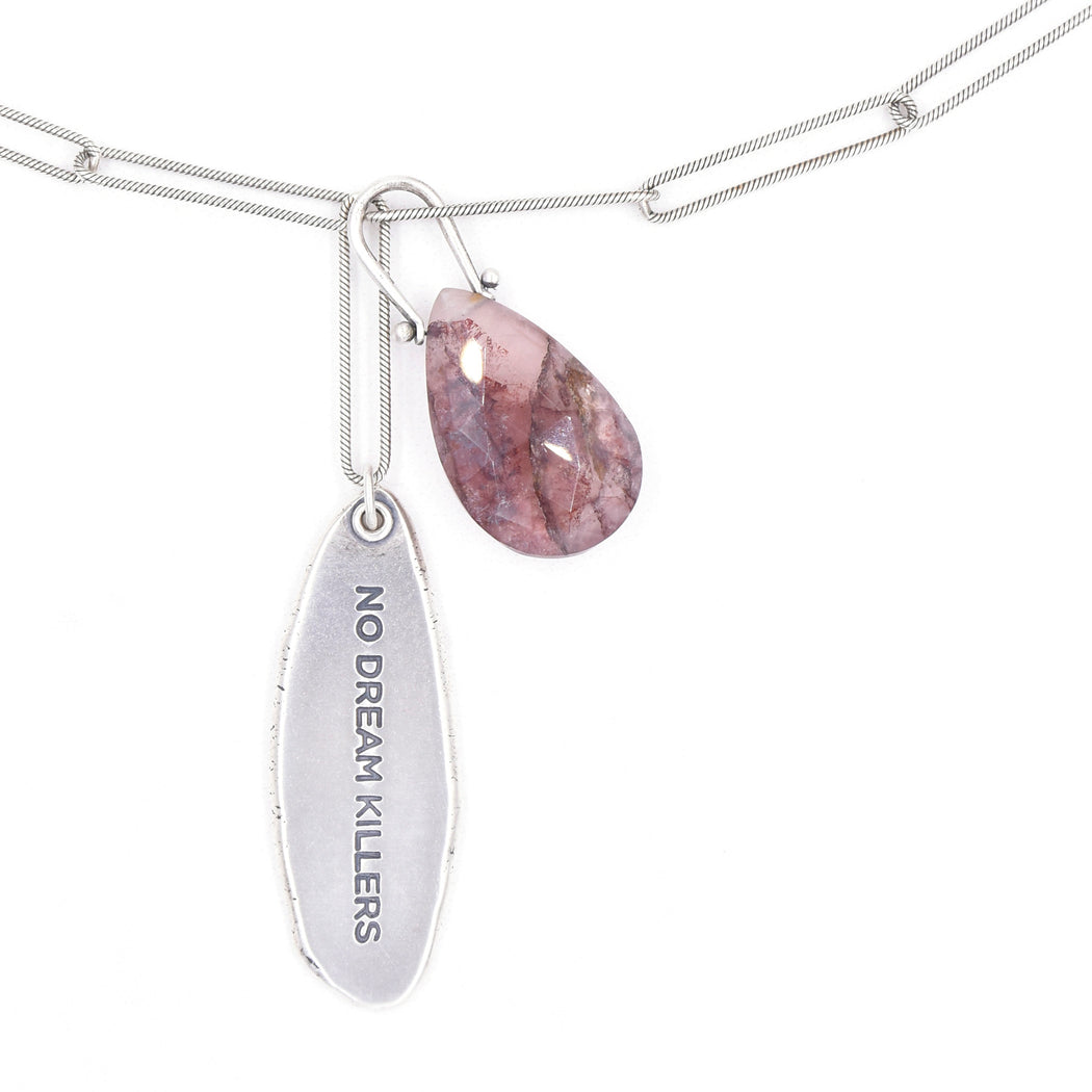 No Dream Killers - Necklace C