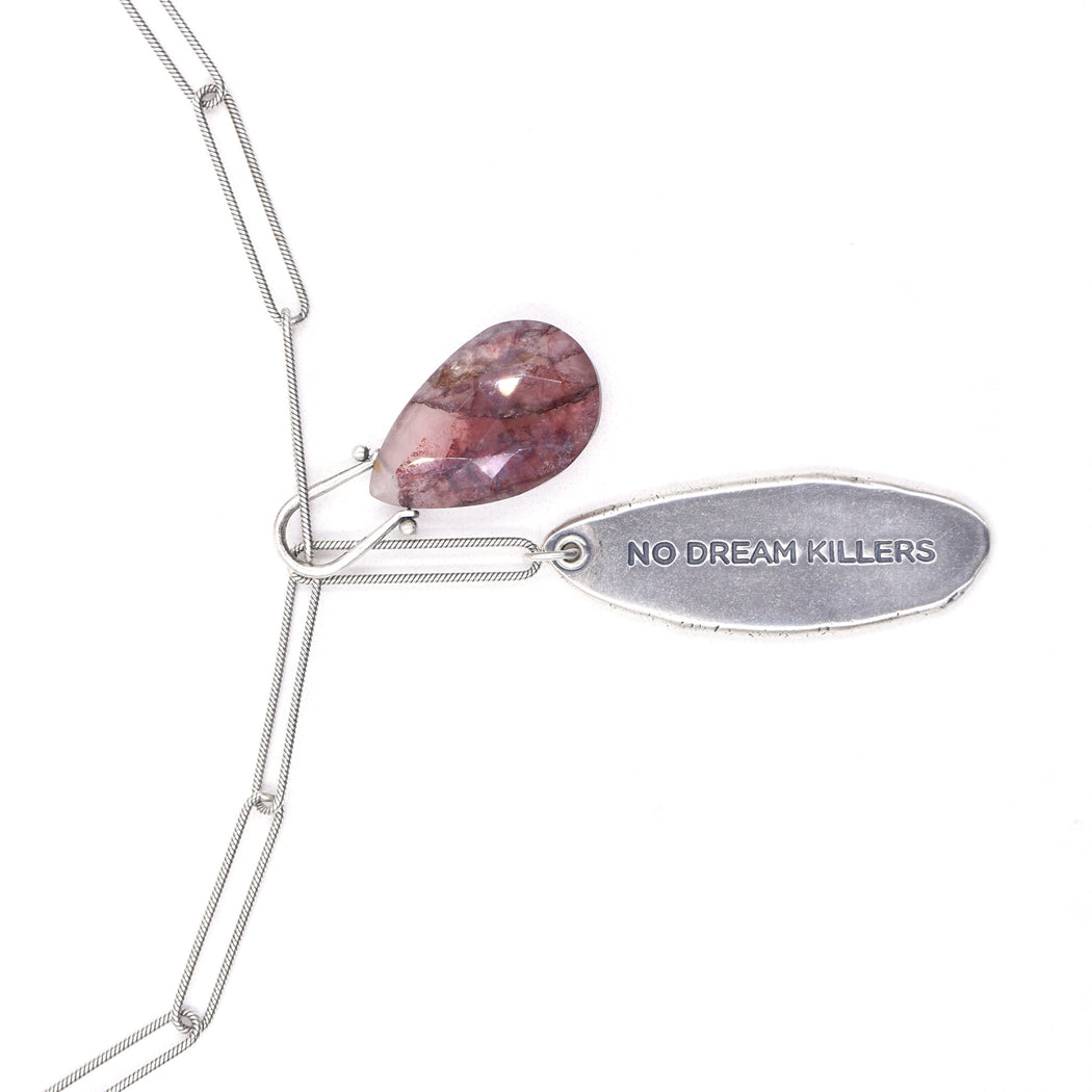 No Dream Killers - Necklace C