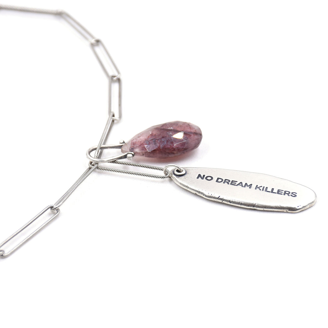 No Dream Killers - Necklace C