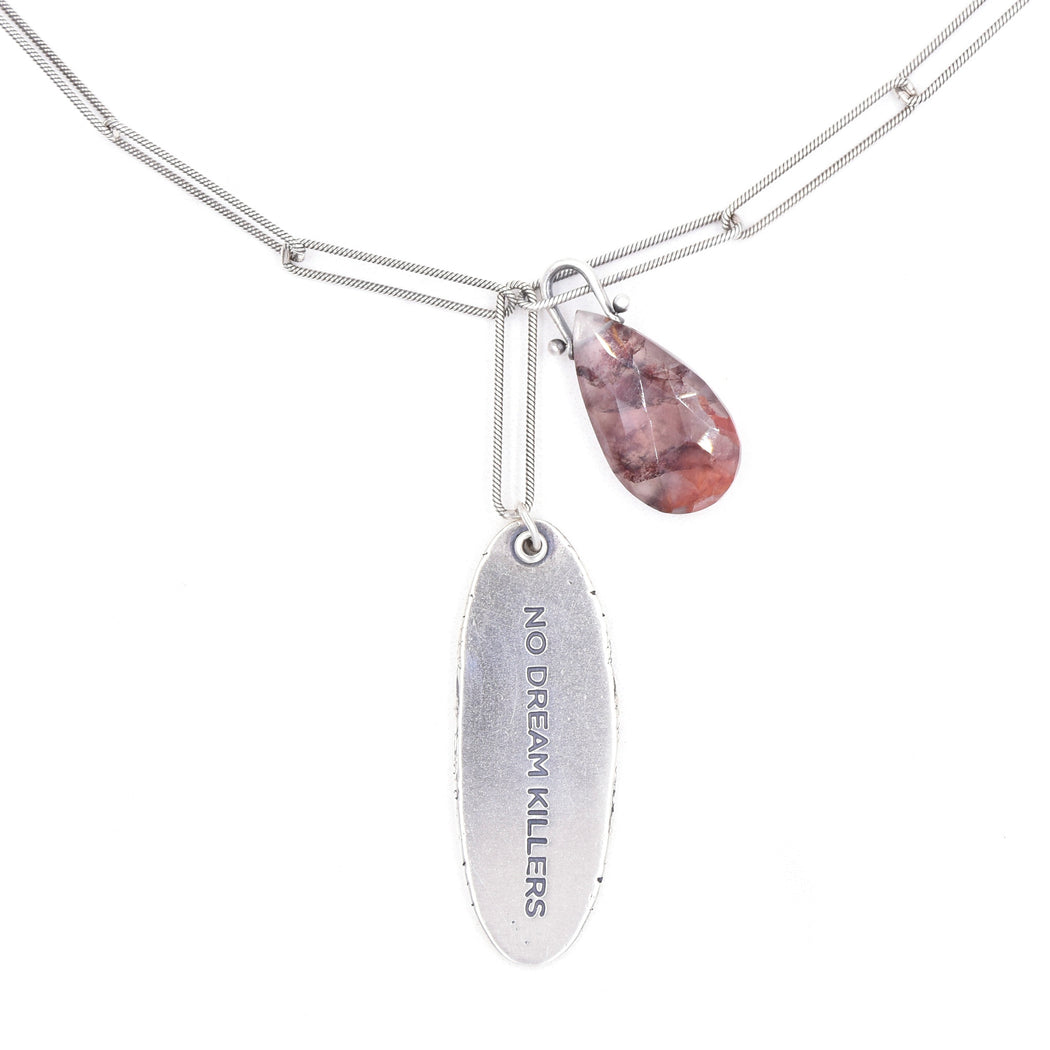 No Dream Killers - Necklace D