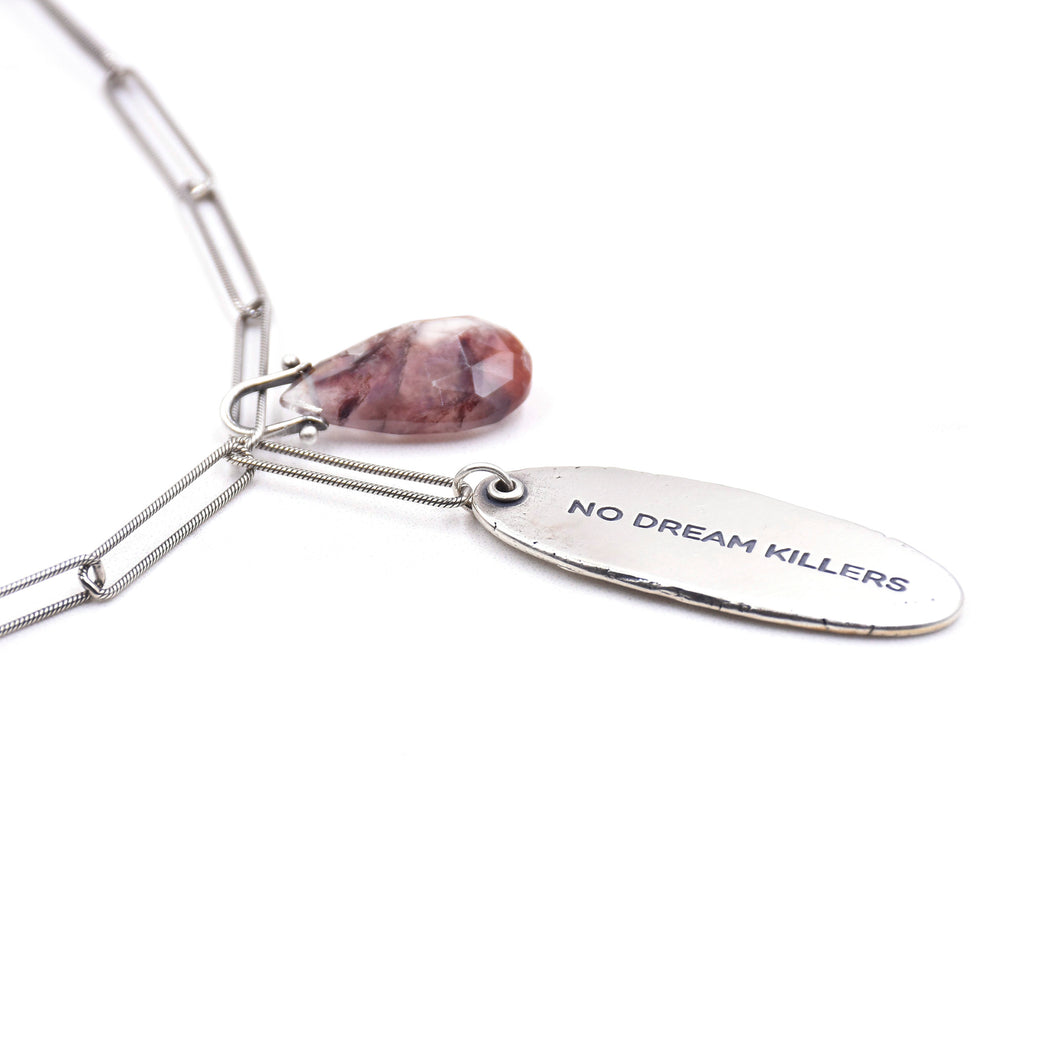 No Dream Killers - Necklace D